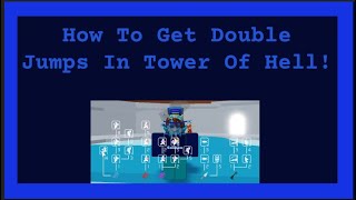 How to unlock Double Jumps  Roblox  Tower Of Hell [upl. by Yelram]