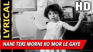 Nani Teri Morni Ko Mor Le Gaye With Lyrics  Ranu Mukherjee  Masoom 1960 Songs  Sarosh Irani [upl. by Marys434]