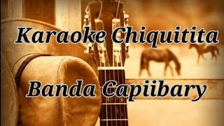 Chiquitita  Banda Capiibary karaoke [upl. by Evelina285]