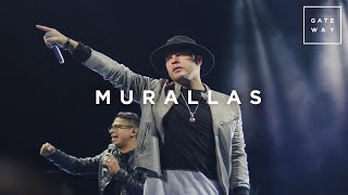 Murallas  Gateway Worship Español con Funky Josh Morales y Coalo Zamorano [upl. by Goldman36]