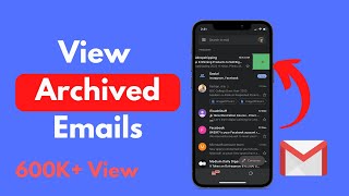 How to View Archived Emails in Gmail Mobile Updated  See Archived Mails in Gmail [upl. by Czarra396]