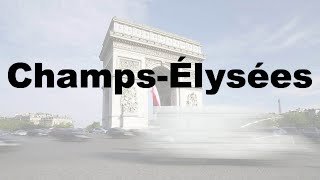 How to Say Champs Élysées CORRECTLY amp WHY French Pronunciation [upl. by Dnomhcir]