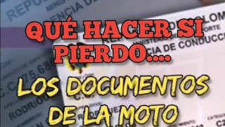 Que HAGO si PIERDO los DOCUMENTOS de la MOTO [upl. by Michaella]