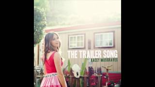 Kacey Musgraves  The Trailer Song [upl. by Katya]