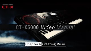 CASIO CTX5000 Video Manual  Chapter 6 Creating Music [upl. by Enilrac]