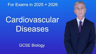 GCSE Biology Revision quotCardiovascular Diseasesquot [upl. by Curkell]