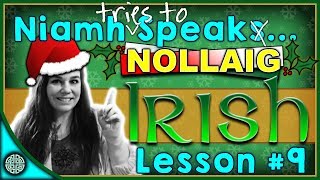 How to Say quotMerry Christmasquot in Irish  Speaking Irish Lesson 9 [upl. by Kono5]