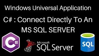 C UWP How to connect to an SQL server for an Universal Windows Application [upl. by Freedman537]