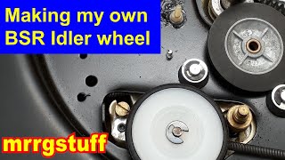 BSR Idler wheel  making my own [upl. by Friedly972]