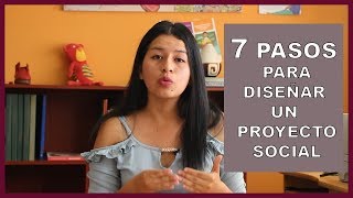 Pasos para diseñar proyectos sociales [upl. by Rebbecca]