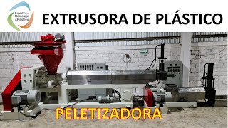 EXTRUSORA DE PLÁSTICO  PELETIZADORA [upl. by Atirma]