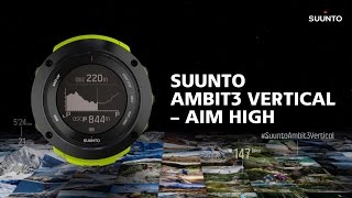 Suunto Ambit3 Vertical  The Vertical Experience for Multisport [upl. by Alohcin957]