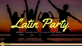 Latin Party  Fiesta Latina  Best Latin Dance Mambo Salsa Menehito [upl. by Ainotna]