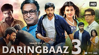 Daringbaaz 3 Full Movie In Hindi Dubbed  Varun Tej  Lavanya Tripathi  Hebah Patel  Review amp Fact [upl. by Gael]