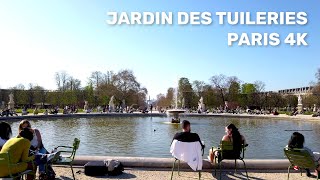 Le Jardin des Tuileries  Paris 4K [upl. by Mowbray758]