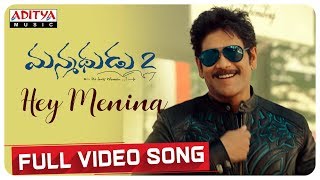 Hey Menina Full Video Song  Manmadhudu 2 Songs  Akkineni Nagarjuna Rakul Preet [upl. by Aronle]