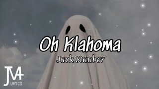 Jack Stauber  Oh Klahoma Lyrics  Tears falling down at the party [upl. by Ojeitak]