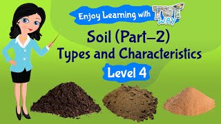 Types of Soil For Kids Science  TutWay [upl. by Irmina]