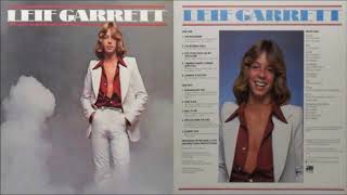 Leif Garrett  Leif Garrett Full Album 1977 [upl. by Dunn]