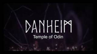 Danheim  Temple of Odin [upl. by Esbenshade736]