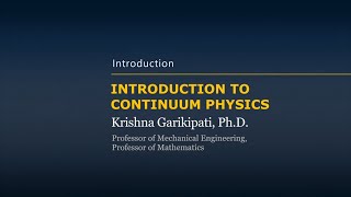 Intro to Continuum Mechanics — Lesson 1 Part 1 [upl. by Stone]