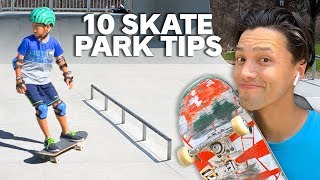 10 Skatepark TIPS for BEGINNERS [upl. by Meeker767]