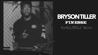 Bryson Tiller  “Finesse” Audio [upl. by Agnella218]