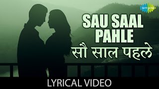 Sau Saal Pehle with lyrics सौ साल पहले गाने के बोल Jab Pyar Kisise Hota Hai Dev AnandAsha Parekh [upl. by Howlond]