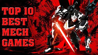 Top 10 Best Mech Games of All Time [upl. by Caputto484]