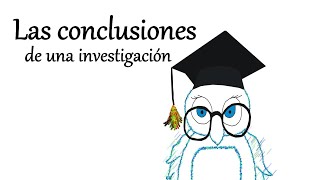 Las conclusiones de una investigación [upl. by Erlewine]