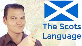 The Scots Language or Dialect [upl. by Ayekat737]