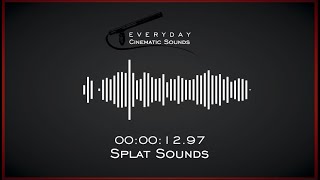 Splat Sounds  HQ Sound Effects [upl. by Aisatnaf580]