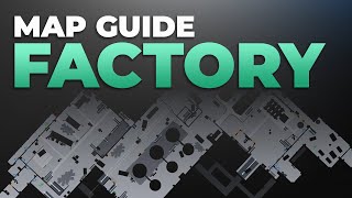 Factory Map Guide  Escape from Tarkov [upl. by Renfred57]