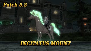 FFXIV Incitatus Mount  Patch 53 [upl. by Folger]