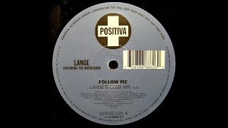 Lange  Follow Me Langes Club Mix 2000 [upl. by Avad]