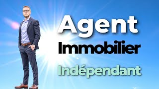 Agent Immobilier indépendant [upl. by Yrrehs847]