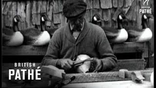 Making Decoy Ducks 1927 [upl. by Ahsenaj]