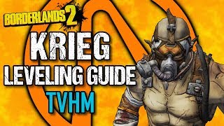 Krieg Leveling Guide  Level 1 to OP10  Part 2 TVHM  Borderlands 2 [upl. by Dickinson]