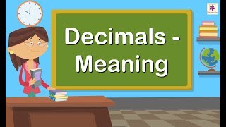 Decimals  Meaning  Mathematics Grade 4  Periwinkle [upl. by Anilem]