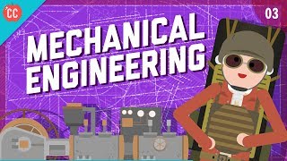 Mechanical Engineering Crash Course Engineering 3 [upl. by Hanaj]