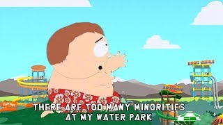 Eric Cartman Song ♪ Minorities at my Water Park ♪ lyrics karaoke  South Park [upl. by Jarv]