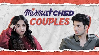 Do Opposites Attract  Ft Rohit Saraf  Mismatched  MostlySane [upl. by Amein]