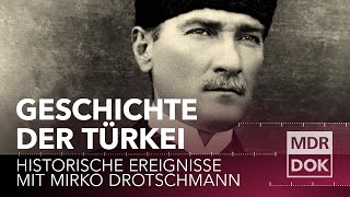 Geschichte der Türkei  Historische Ereignisse  MDR DOK [upl. by Lellih]