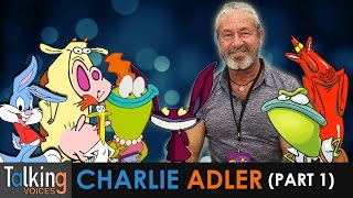 Charlie Adler  Talking Voices Part 1 [upl. by Cynthla838]