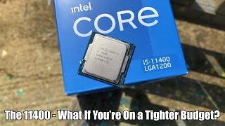 The I5 11400  Is It Worth It For Budget Gaming PC Builds [upl. by Eylatan]