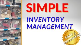 EBAY 4 Beginners Easy amp Effective Inventory Management For Resellers [upl. by Gardie727]