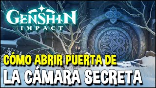 Cómo abrir PUERTA de la CAMARA SECRETA Localización de los 3 cofres  Genshin Impact [upl. by Mahoney]