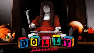 Brandons Cult Movie Reviews DOLLY DEAREST [upl. by Ynatil]