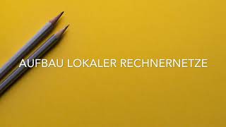 Aufbau lokaler Rechnernetze [upl. by Heddi]