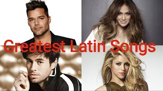 Top 50 Greatest Latin Songs Of All Time [upl. by Phylys]